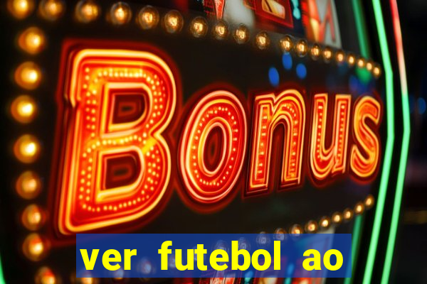 ver futebol ao vivo futemax